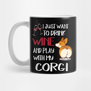 I Want Just Want To Drink Wine (86) Mug